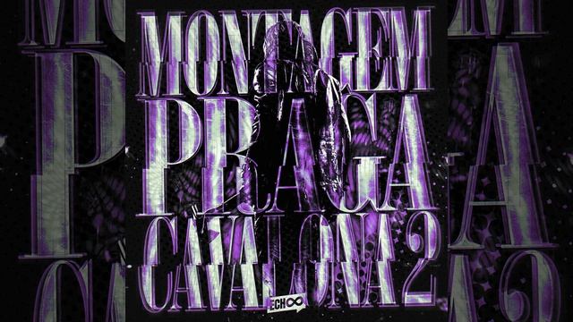 MONTAGEM PRAGA CAVALONA 2