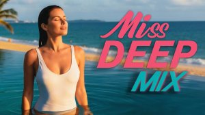 Miss Deep House Mix 2026