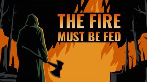 ДИНАМИЧНАЯ ИНКРЕМЕНТАЛКА - The Fire Must Be Fed Demo