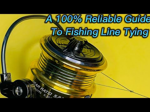 100% Reliable Line Tying Guide
