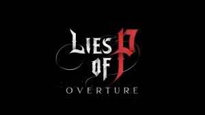 Lies of P. Overture. NG+ (2). Мы в DLC! стрим 2.2