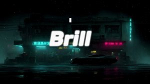 Brill - Free Music - (Official Instrumental)