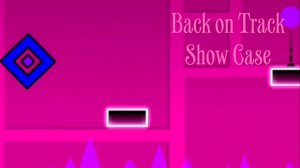 Back on Track show case