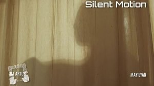 DJ ARTUR - Silent Motion