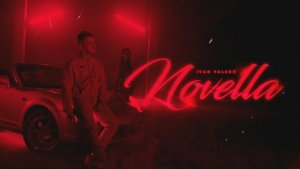 Ivan Valeev - Novella ♥️