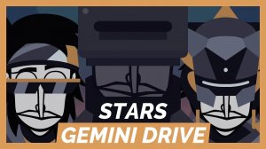 Gemini Drive - Stars | Animation