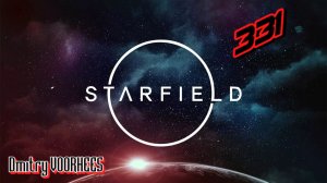 Прохождение Starfield # 331 [2023] Ps5