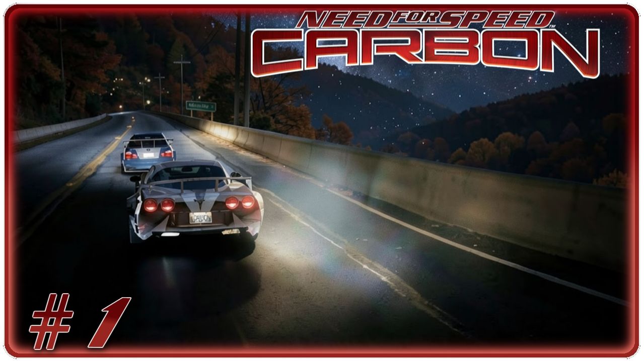 🔴Need For Speed Carbon Прохождение 1 (14.08.2026)