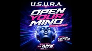 U.S.U.R.A. — Open Your Mind (2026 Extended Remix by Steven Van Dom)