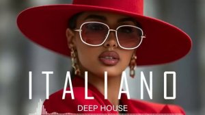 Italian Deep House (La Dolce Vita) Chill Lounge & Summer Miх 2026