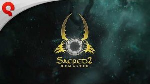 Sacred 2 Remaster - Релизный трейлер