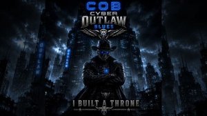 Cyber Outlaw Blues