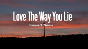 Eminem - Love The Way You Lie (feat. Rihanna) (2010)