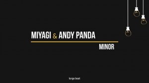 Miyagi & Andy Panda - Minor