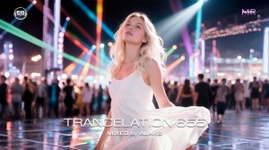 Alaks - TRANCELATION 655 (15_08_2026)