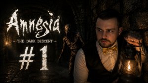 🧐 ЭКСКУРСИЯ ПО ЗАМКУ БРЕННЕНБУРГ | Amnesia: The dark descent #1
