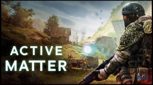 Extraction-шутер Active Matter | Активная Материя