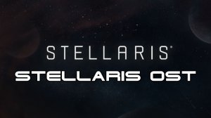 Stellaris Leviathans OST - Assembling the Fleet