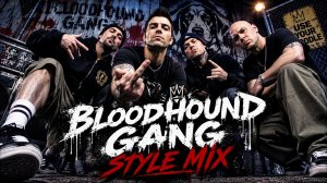 Bloodhound Gang - Motherboard Churn (Style Mix, New 2026)