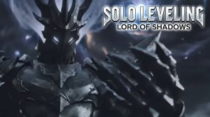 Lord of Shadows - Solo Leveling