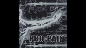 Pro-Pain®ActOfGod🎶1999