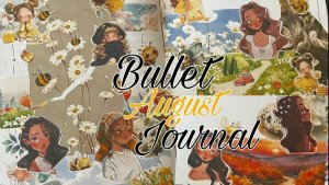 BULLET JOURNAL || АВГУСТ || 2026 👩🦳☘🐥 || ЧАСТЬ 2