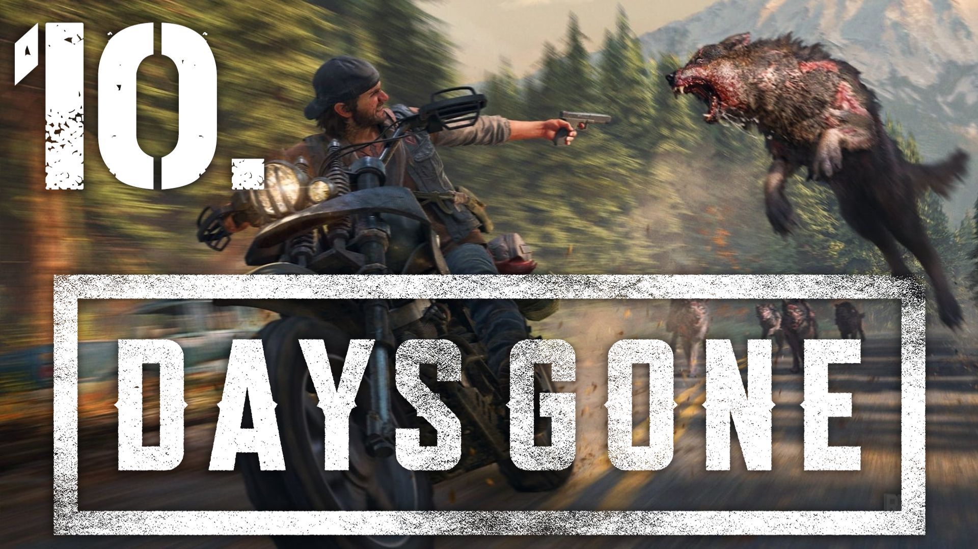 Days Gone┃Прохождение┃СТРИМ #10┃Предательство