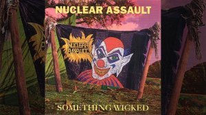 08 - Madness Descends (NUCLEAR ASSAULT)
