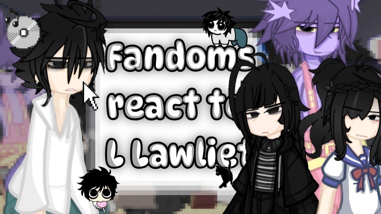 Реакция Фандомов на Эл / L Lawliet / Death Note / Гача реакция / Кроссовер / Тетрадь смерти