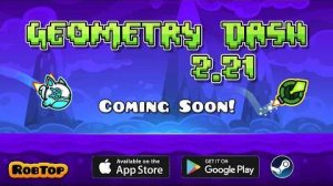 Geometry Dash 2.21 Trailer!