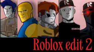 Roblox edit 2