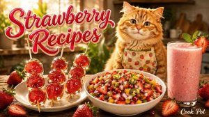 Клубничные рецепты 🍓 | Клубника в хрустальной карамели, Салат из свежей клубники и сливочный смузи