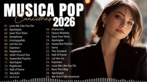 Лучшие международные поп-песни 2025 Top Top 100 Acustico международные поп-песни 2025