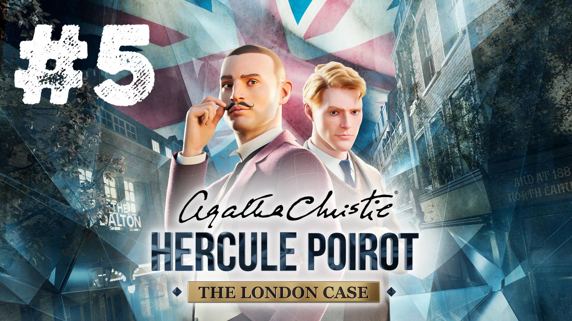 Agatha Christie - Hercule Poirot: The London Cases ► Прохождение #5 ФИНАЛ