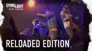 Прохождение Dying Light 2 Stay Human: Reloaded Edition соло/кооп часть 4