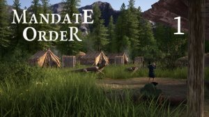 Mandate Order #1 Первый взгляд