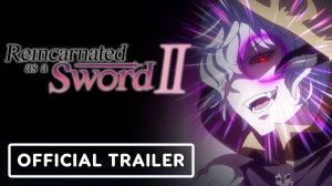 Reincarnated as a Sword Season 2 – Официальный трейлер (2026) | Английские субтитры