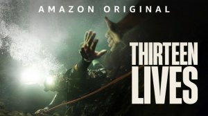 13 жизней (фильм, 2022) / Thirteen Lives