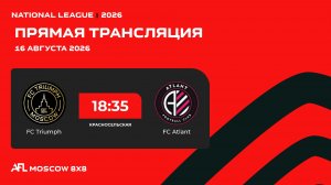 AFL26. National League. Day 12. FC Triumph - FC Atlant