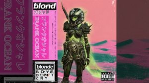 Frank Ocean - Blonde
