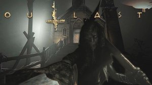 Outlast 2 - Прохождение ► Самая спокойная серия  ► #3