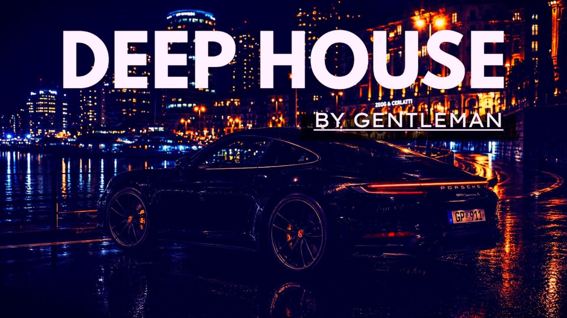 Gentleman & Elegant Deep House Mix 2026