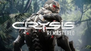 Crysis Remastered прохождение №1