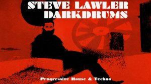 Steve Lawler / Dark Drums Vol 1 - Progressive House