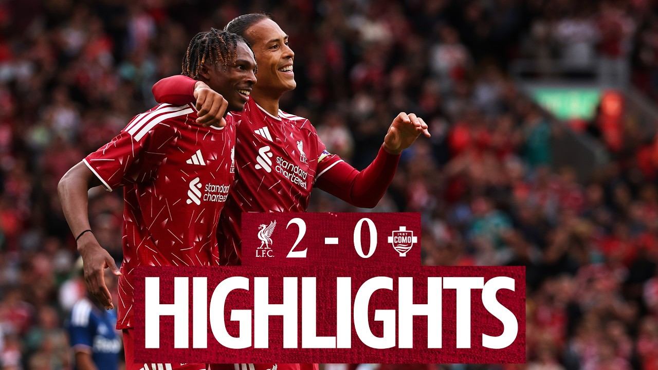 Highlights: Liverpool 2-0 Como 1907 | Gakpo & Jacquet Score In Anfield Friendly