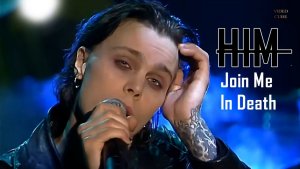 HIM - Join Me In Death.Live.FHD