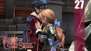(PC) The Legend of Heroes: Trails of Cold Steel 2 Прохождение - Часть 27