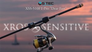 Тест G-TEC XrosSensetive XSS-510FT-Pro The “Dear Fast”