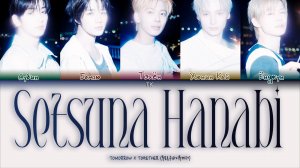 TOMORROW X TOGETHER – Setsuna Hanabi  [ПЕРЕВОД НА РУССКИЙ/КИРИЛЛИЗАЦИЯ Color Coded Lyrics]