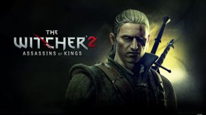The Witcher 2. #3 Полное прохождение